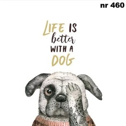 Life is better with a dog servet 33x33cm