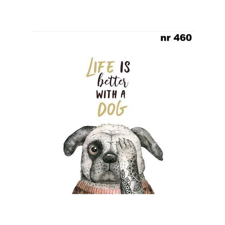 Life is better with a dog servet 33x33cm