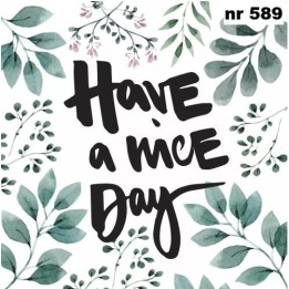 Have a nice day servet 33x33cm