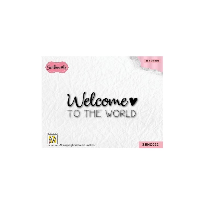 Nellie's Choice • Sentiments Clear Stamp Welcome To The World
