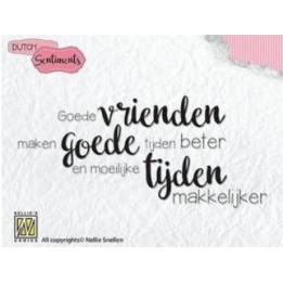 NC Dutch Sentiments clear stempel NL 6 Goede Vrienden Maken