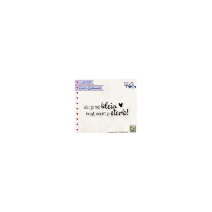 NC Dutch Sentiments clear stempel NL Wat Je Niet Klein Krijgt